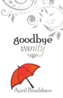 Image for Goodbye Vanity