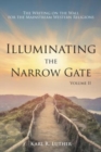 Image for Illuminating the Narrow Gate : The Writing on the Wall for the Mainstream Western Religions: Volume II