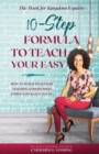 Image for The 10-Step Formula To Teach Your Easy