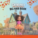 Image for Catalina&#39;s Very Very Special Big Hair