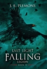 Image for Last Light Falling - Legion, Book IV