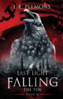 Image for Last Light Falling - The Ten, Book III