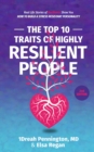 Image for Top 10 Traits of Highly Resilient People: Real Life Stories of Resilience Show You How to Build a Stress Resistant Personality