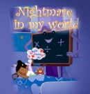 Image for Nightmare in My World