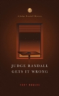 Image for Judge Randall Gets It Wrong