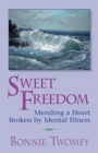 Image for Sweet Freedom