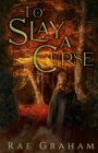 Image for To Slay a Curse