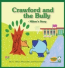 Image for Crawford and the Bully - Milow&#39;s Story
