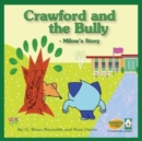 Image for Crawford and the Bully - Milow&#39;s Story : A Crawford the Cat Book