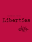Image for Liberties Journal of Culture and Politics : Volume I, Issue 2