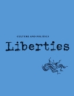 Image for Liberties Journal of Culture and Politics : Volume II, Issue 2