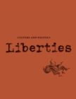 Image for Liberties Journal of Culture and Politics : Volume III, Issue 1