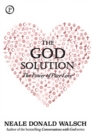 Image for The God Solution : The Power of Pure Love