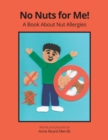 Image for No Nuts for Me! : A Book About Nut Allergies