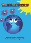 Image for The ABCs of Covid-19 : Helping Children Understand the Global Pandemic