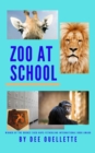 Image for Zoo At School