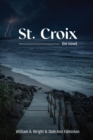 Image for St. Croix : the novel