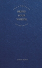 Image for The Complete Bring Your Worth Collection