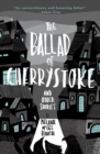 Image for The Ballad of Cherrystoke : and other stories
