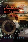 Image for The Impossible Mock Orange Trial