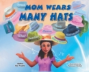 Image for Mom Wears Many Hats