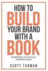 Image for How to Build Your Brand with a Book