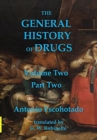 Image for The General History of Drugs Volume Two Part Two