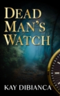 Image for Dead Man&#39;s Watch
