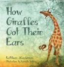 Image for How Giraffes Got Their Ears