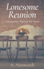 Image for Lonesome Reunion : A Lonesome, Party of Six Novel