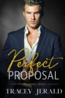 Image for Perfect Proposal : Billionaire Workplace Romance