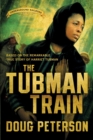 Image for The Tubman Train
