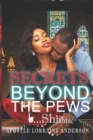 Image for Secrets Beyond The Pews...Shhhhh