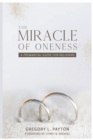 Image for The Miracle of Oneness
