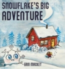 Image for Snowflake&#39;s Big Adventure