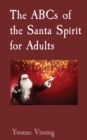 Image for The ABCs of the Santa Spirit for Adults