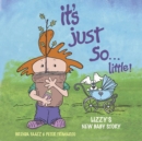 Image for It&#39;s Just So...Little! : Lizzy&#39;s New Baby Story