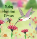 Image for Baby Hummer Grows Up