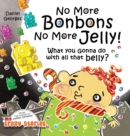 Image for No More Bonbons No More Jelly!