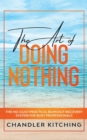 Image for The Art of Doing Nothing