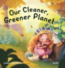 Image for Our Cleaner, Greener Planet