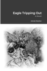 Image for Eagle Tripping Out