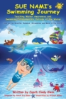 Image for Sue Nami&#39;s Swimming Journey : Teaching Water Awareness and Swimming FUNdamentals Outside of the Water