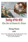 Image for Jolly Old Elf, The Art of Santa H. Claus