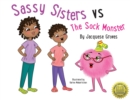 Image for Sassy Sisters vs The Sock Monster