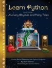 Image for Learn Python through Nursery Rhymes and Fairy Tales