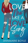 Image for Love Me Like a Love Song