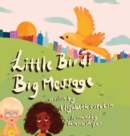 Image for Little Bird&#39;s Big Message