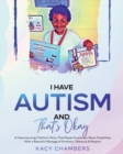 Image for I Have Autism and That&#39;s Okay