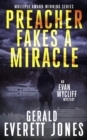Image for Preacher Fakes a Miracle: An Evan Wycliff Mystery